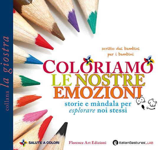 Coloriamo le nostre emozioni. Storie e màndala per esplorare noi stessi - copertina
