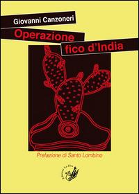 Operazione fico d'India - Giovanni Canzoneri - copertina