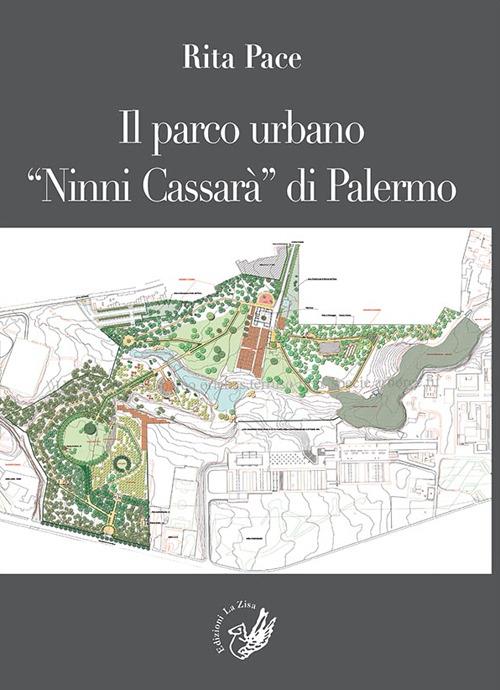Il parco urbano «Ninni Cassarà» di Palermo - Rita Pace - copertina