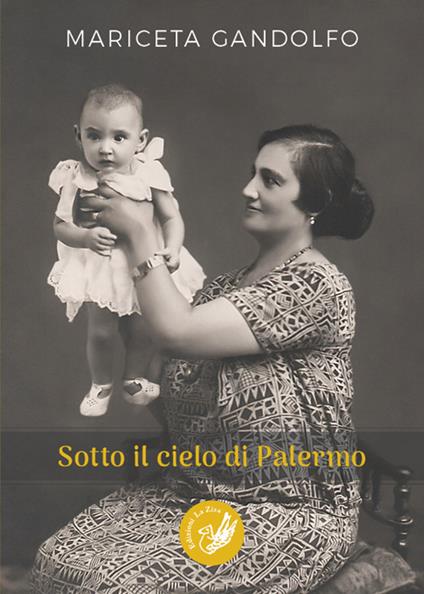 Sotto il cielo di Palermo - Mariceta Gandolfo - copertina