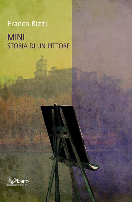 Ministoria di un pittore - Franco Rizzi - copertina