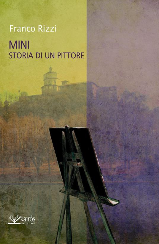 Ministoria di un pittore - Franco Rizzi - copertina