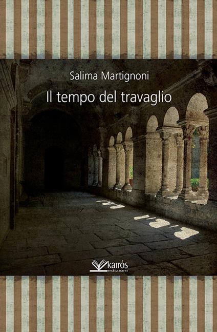Il tempo del travaglio - Salima Martignoni - copertina
