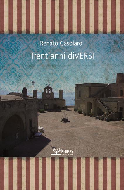 Trent'anni diVERSI - Renato Casolaro - copertina