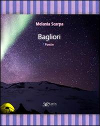 Bagliori - Melania Scarpa - copertina
