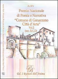 Premio nazionale di poesia e narrativa comune di Genazzano. Vol. 2: (Sez. B,C,D). - copertina