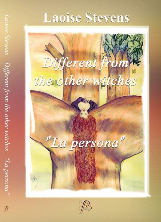 Different from the other witches. «La persona» - Laoise Stevens - copertina
