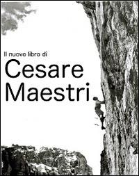 Dare un senso alla vita - Cesare Maestri - copertina