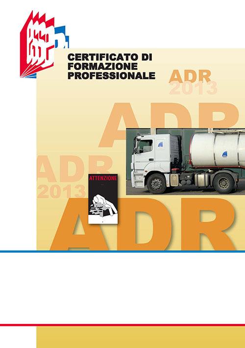 ADR. Certificato di formazione professionale - Stefano Bottoli - copertina