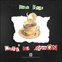 Cafè du demon. Ediz. italiana - Ilaria Piras - copertina