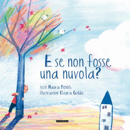 E se non fosse una nuvola? - Maura Picinich - copertina