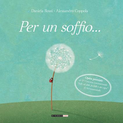 Per un soffio... - Daniela Rossi,Alessandro Coppola - copertina
