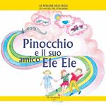 Pinocchio e il suo amico Ele Ele