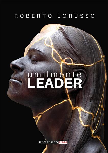 Umilmente leader - Roberto Lorusso - copertina