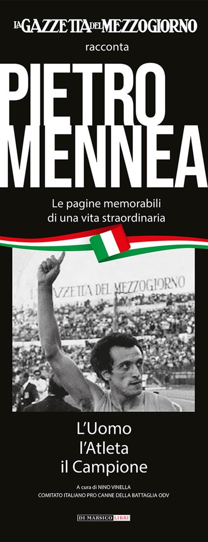 Pietro Mennea. Le pagine memorabili di una vita straordinaria - copertina