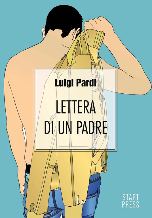 Lettera di un padre - Luigi Pardi - copertina