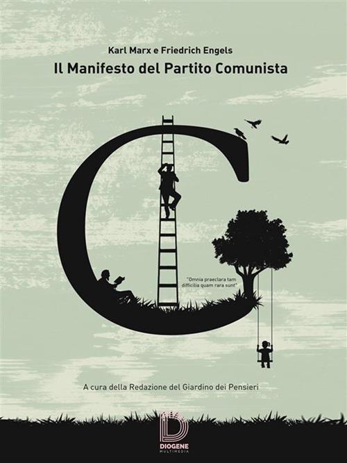 Il manifesto del Partito Comunista. Guida, manifesto e dizionario. Ediz. integrale - Friedrich Engels,Karl Marx - ebook