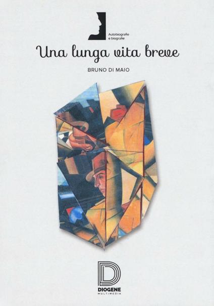 Una lunga vita breve - Bruno Di Maio - copertina