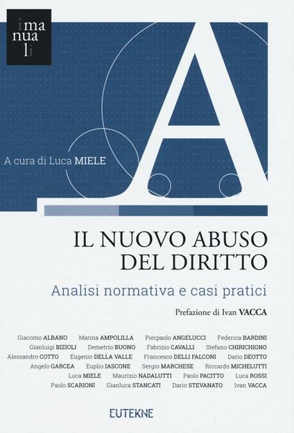 Il nuovo abuso del diritto. Analisi normativa e casi pratici - copertina