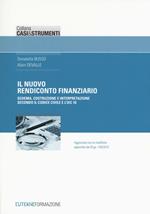 Il nuovo rendiconto finanziario. Schema, costruzione e interpretazione secondo il codice civile e l'OIC 10