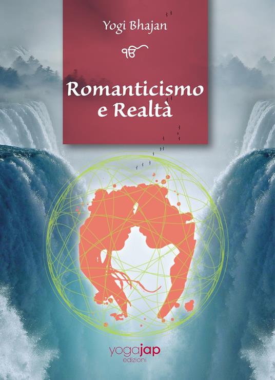 Romanticismo e Realtà - Yogi Bhajan - copertina