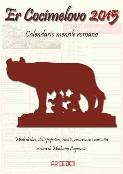 Cocimelovo 2015. Calendario mensile romano (Er) - Madama Lugrezzia - copertina