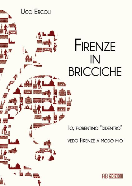 Firenze in bricciche - Ugo Ercoli - copertina