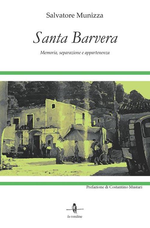 Santa Barvera. Memoria, separazione e appartenenza - Salvatore Munizza - copertina