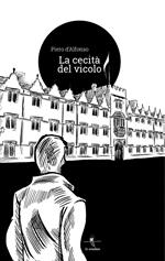 La cecità del vicolo