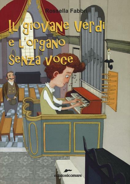 Il giovane Verdi e l'organo senza voce - Rossella Fabbri - copertina