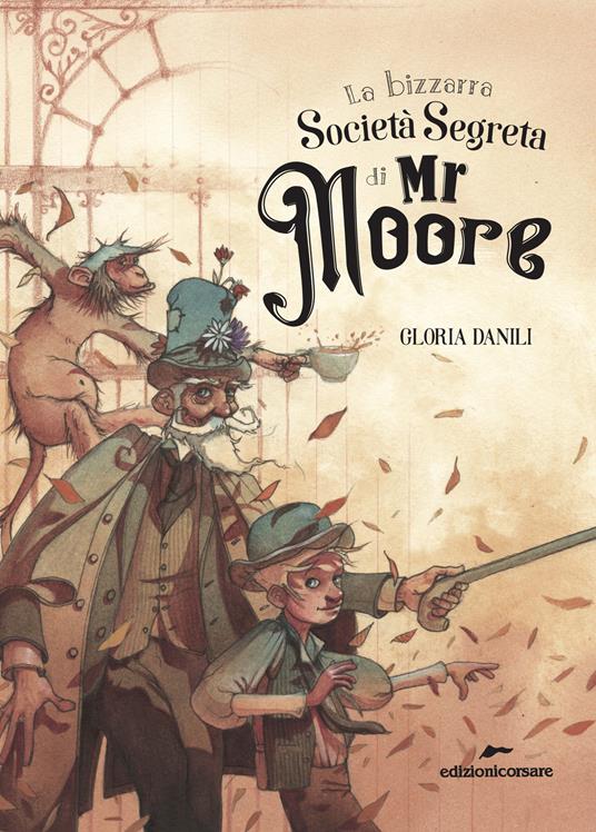 La bizzarra società segreta di Mr Moore - Gloria Danili - copertina