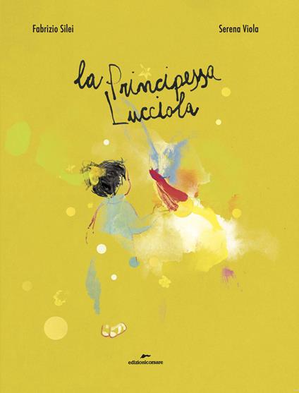 La principessa Lucciola - Fabrizio Silei - copertina