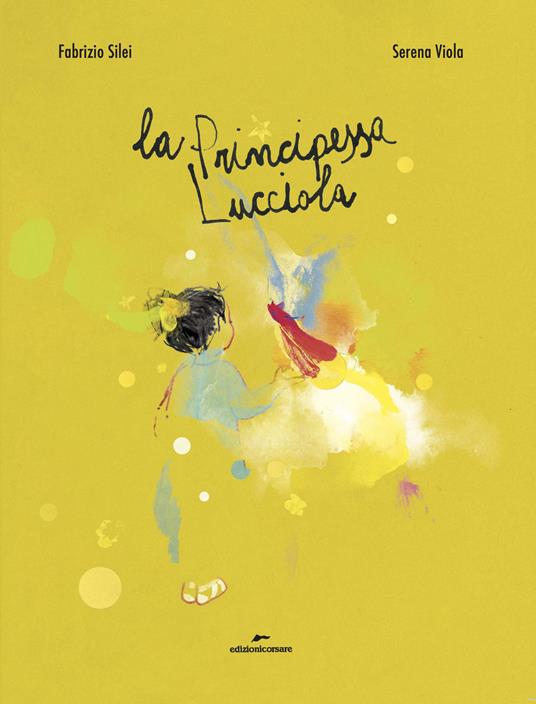 La principessa Lucciola - Fabrizio Silei - copertina