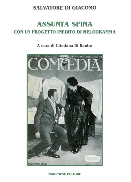 Assunta Spina. Con un progetto inedito di melodramma - Salvatore Di Giacomo - copertina