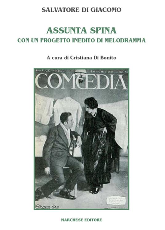 Assunta Spina. Con un progetto inedito di melodramma - Salvatore Di Giacomo - copertina