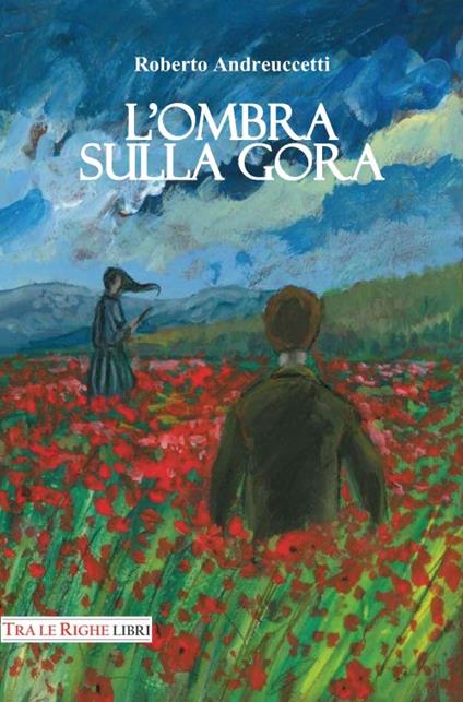 L'ombra sulla gora - Roberto Andreuccetti - copertina