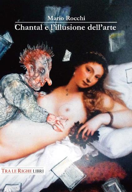 Chantal e l'illusione dell'arte - Mario Rocchi - copertina