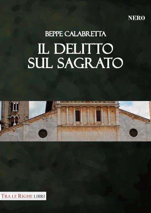 Il delitto sul sagrato - Beppe Calabretta - copertina