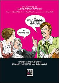 I promessi sposi a fumetti. Viaggio semiserio dalle vignette al romanzo - Stefano Motta,Claudio Nizzi,Paolo Piffarerio - copertina