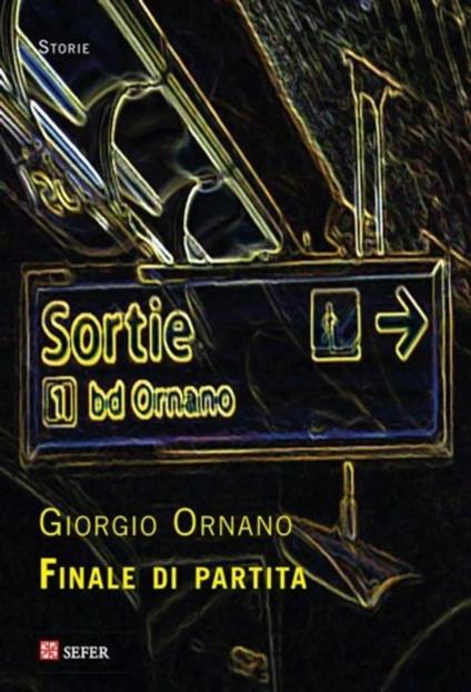 Finale di partita - Giorgio Ornano - copertina