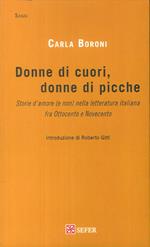 Donne di cuori, donne di picche. Storie d'amore (e non) nella letteratura italiana fra Ottocento e Novecento