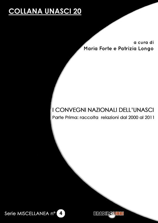 I convegni nazionali dell'Unasci. Vol. 1: Raccolta relazioni dal 2000 al 2011. - copertina