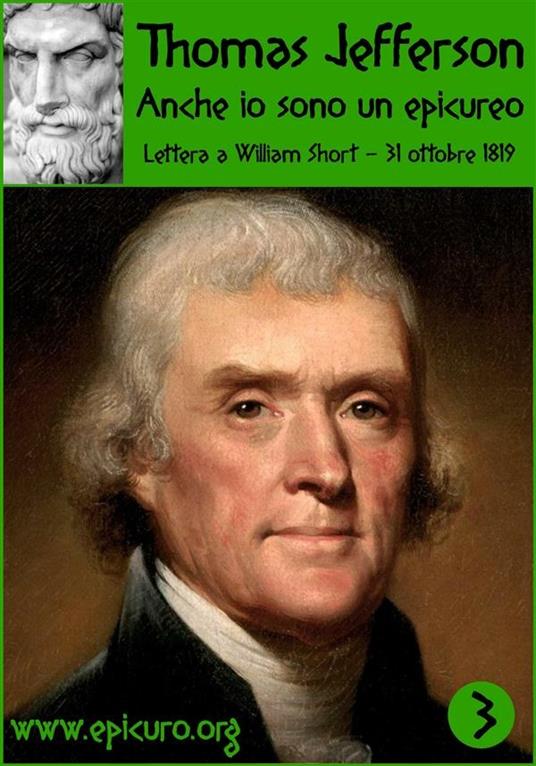 Anche io sono un epicureo - Thomas Jefferson - ebook