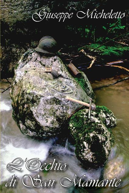 L' occhio di San Mamante - Giuseppe Micheletto - copertina