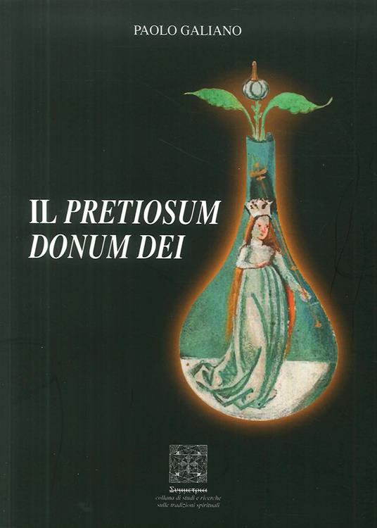 Il pretiosum donum dei - Paolo Galiano - copertina