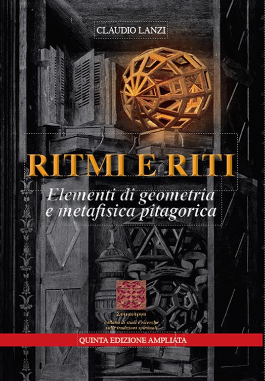 Ritmi e riti. Elementi di geometria e metafisica pitagorica - Claudio Lanzi - copertina