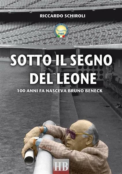 Sotto il segno del Leone - Riccardo Schiroli - ebook