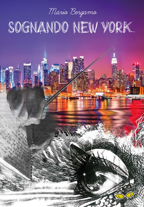 Sognando New York - Mario Bergamo - copertina