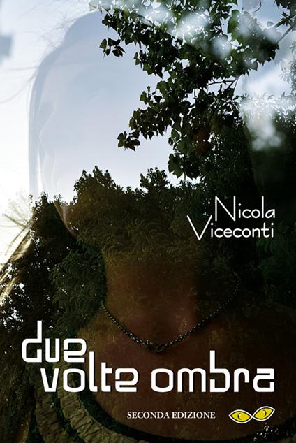 Due volte ombra - Nicola Viceconti - copertina