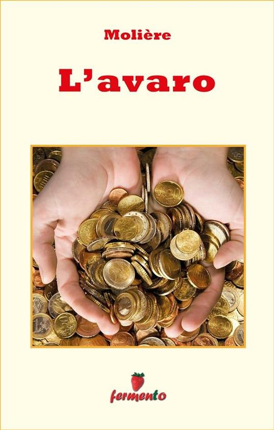 L' avaro - Molière - ebook